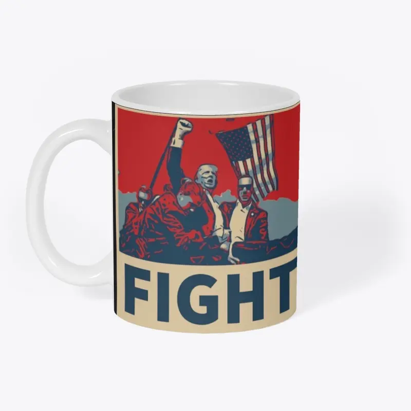 Fight for TRUMP!